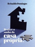 Realize o sonho da casa própria! (eBook, ePUB)