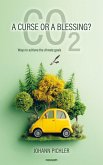 CO2 a curse or a blessing? (eBook, ePUB)