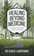 Healing Beyond Medicine (eBook, ePUB) - Bild 1