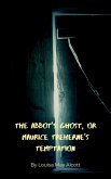 The Abbot's Ghost (eBook, ePUB) The Abbot's Ghost (eBook, ePUB)