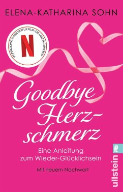Goodbye Herzschmerz   (Mängelexemplar) - Sohn, Elena-Katharina