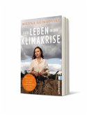 Über Leben in der Klimakrise  (Mängelexemplar) Über Leben in der Klimakrise  (Mängelexemplar)