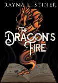 The Dragon's Fire (Reign of Shadow, #3) (eBook, ePUB) The Dragon's Fire (Reign of Shadow, #3) (eBook, ePUB)