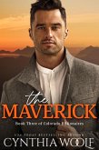 The Maverick (Colorado Billionaires, #3) (eBook, ePUB) The Maverick (Colorado Billionaires, #3) (eBook, ePUB)