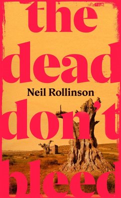 The Dead Don't Bleed (eBook, ePUB) - Rollinson, Neil