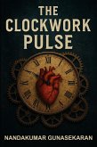 The Clockwork Pulse (eBook, ePUB)