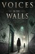 Voices in the Walls: A Journey Through... - Bild 1