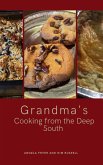 Grandma's Cooking From the Deep South (eBook, ePUB)