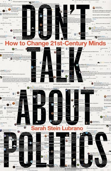 Don't Talk About Politics (eBook, ePUB) Don't Talk About Politics (eBook, ePUB)