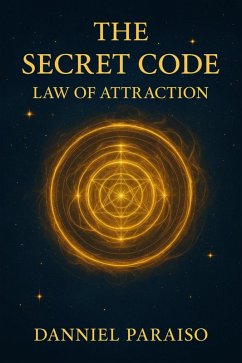The Secret Code - Law of Attraction (eBook, ePUB) Cover The Secret Code - Law of Attraction (eBook, ePUB)