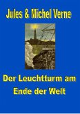 Der Leuchtturm am Ende der Welt (eBook, ePUB) Der Leuchtturm am Ende der Welt (eBook, ePUB)