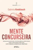 Mente Concurseira - Técnicas de Estudo e Inteligência Emocional para Concursos- 3ª ED - 2025 (eBook, ePUB) Mente Concurseira - Técnicas de Estudo e Inteligência Emocional para Concursos- 3ª ED - 2025 (eBook, ePUB)