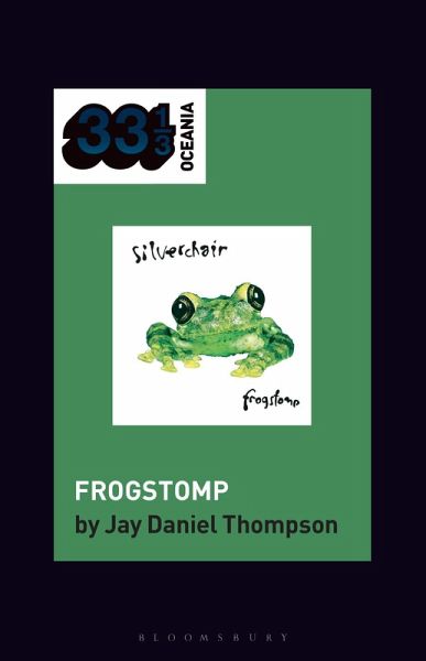silverchair's Frogstomp (eBook, PDF) silverchair's Frogstomp (eBook, PDF)