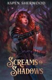 Screams of Shadows (Nightmares of Nightfall, #3) (eBook, ePUB) Screams of Shadows (Nightmares of Nightfall, #3) (eBook, ePUB)
