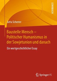 Cover Baustelle Mensch - Politischer Humanismus in der Sowjetunion und danach (eBook, PDF)