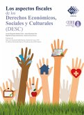 Los Aspectos fiscales de los derechos económicos, sociales y culturales (DESC) 2020 (eBook, ePUB)