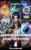 Godhood Awakening Level-Up System (eBook, ePUB) Godhood Awakening Level-Up System (eBook, ePUB)