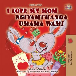 Cover I Love My Mom Ngiyamthanda umama wami (English Zulu Bilingual Collection) (eBook, ePUB)