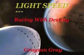 Racing With Destiny (Light Speed, #6) (eBook, ePUB) Racing With Destiny (Light Speed, #6) (eBook, ePUB)