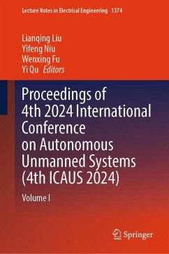 Proceedings of 4th 2024 International Conference on Autonomous Unmanned Systems (4th ICAUS 2024) (eBook, PDF)