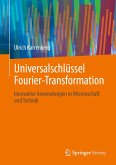 Universalschlüssel Fourier-Transformation (eBook, PDF)