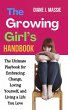 The Growing Girl's Handbook: The... - Bild 1
