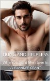 Hung and Helpless: When Straight Men Give In (eBook, ePUB) Hung and Helpless: When Straight Men Give In (eBook, ePUB)