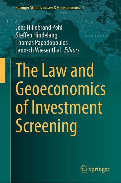 The Law and Geoeconomics of Investment Screening (eBook, PDF)