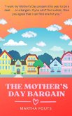 The Mother's Day Bargain (eBook, ePUB) The Mother's Day Bargain (eBook, ePUB)