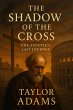 The Shadow of the Cross: The Apostle's... - Bild 1