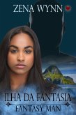Ilha Da Fantasia: Fantasy Man (eBook, ePUB) Ilha Da Fantasia: Fantasy Man (eBook, ePUB)