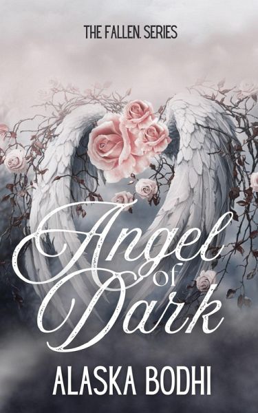Angel of Dark (The Fallen, #1) (eBook, ePUB) Angel of Dark (The Fallen, #1) (eBook, ePUB)