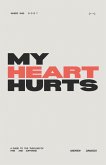My heart hurts (eBook, ePUB)