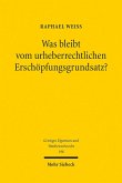 Was bleibt vom urheberrechtlichen Erschöpfungsgrundsatz? (eBook, PDF)