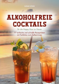 Cover Alkoholfreie Cocktails: für die Happy Hour zu Hause (eBook, ePUB)