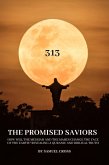 The Promised Saviors , How Will the Messiah and the Mahdi Change the Face of the Earth? Revealing a Quranic and Biblical Truth. (eBook, ePUB)