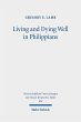 Living and Dying Well in Philippians... - Bild 1