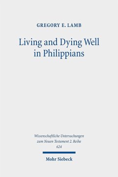 Living and Dying Well in Philippians (eBook, PDF) - E. Lamb, Gregory