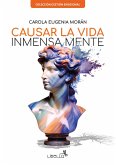 Causar la vida (eBook, ePUB)