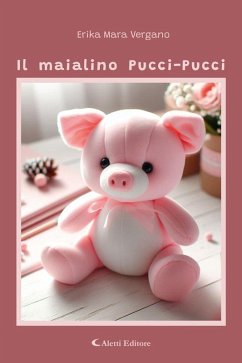 Cover Il maialino Pucci-Pucci (eBook, ePUB)