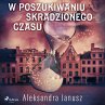 W poszukiwaniu skradzionego czasu... - Bild 1