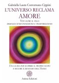 L'Universo reclama Amore (eBook, ePUB) L'Universo reclama Amore (eBook, ePUB)
