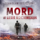 Mord w lesie kociewskim (MP3-Download) Mord w lesie kociewskim (MP3-Download)