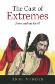 The Cast of Extremes (eBook, ePUB) The Cast of Extremes (eBook, ePUB)