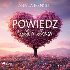 Powiedz tylko słowo (MP3-Download) - Mencel, Aniela