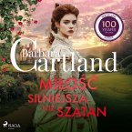 Miłość silniejsza niż szatan – Ponadczasowe historie miłosne Barbary Cartland (MP3-Download)