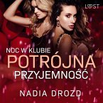 Noc w klubie: Potrójna przyjemność – opowiadanie erotyczne (MP3-Download)