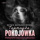 Parapsychologia miłości: tajemnicza pokojówka – opowiadanie erotyczne (MP3-Download) Parapsychologia miłości: tajemnicza pokojówka – opowiadanie erotyczne (MP3-Download)