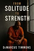 From Solitude to Strength (eBook, ePUB) From Solitude to Strength (eBook, ePUB)