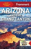 Frommer's Arizona and the Grand Canyon (eBook, ePUB)